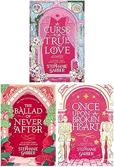 Once Upon A Broken Heart Set Of 3 - The Ballad Of Never After + Once Upon A Broken Heart + A Curse For True Love